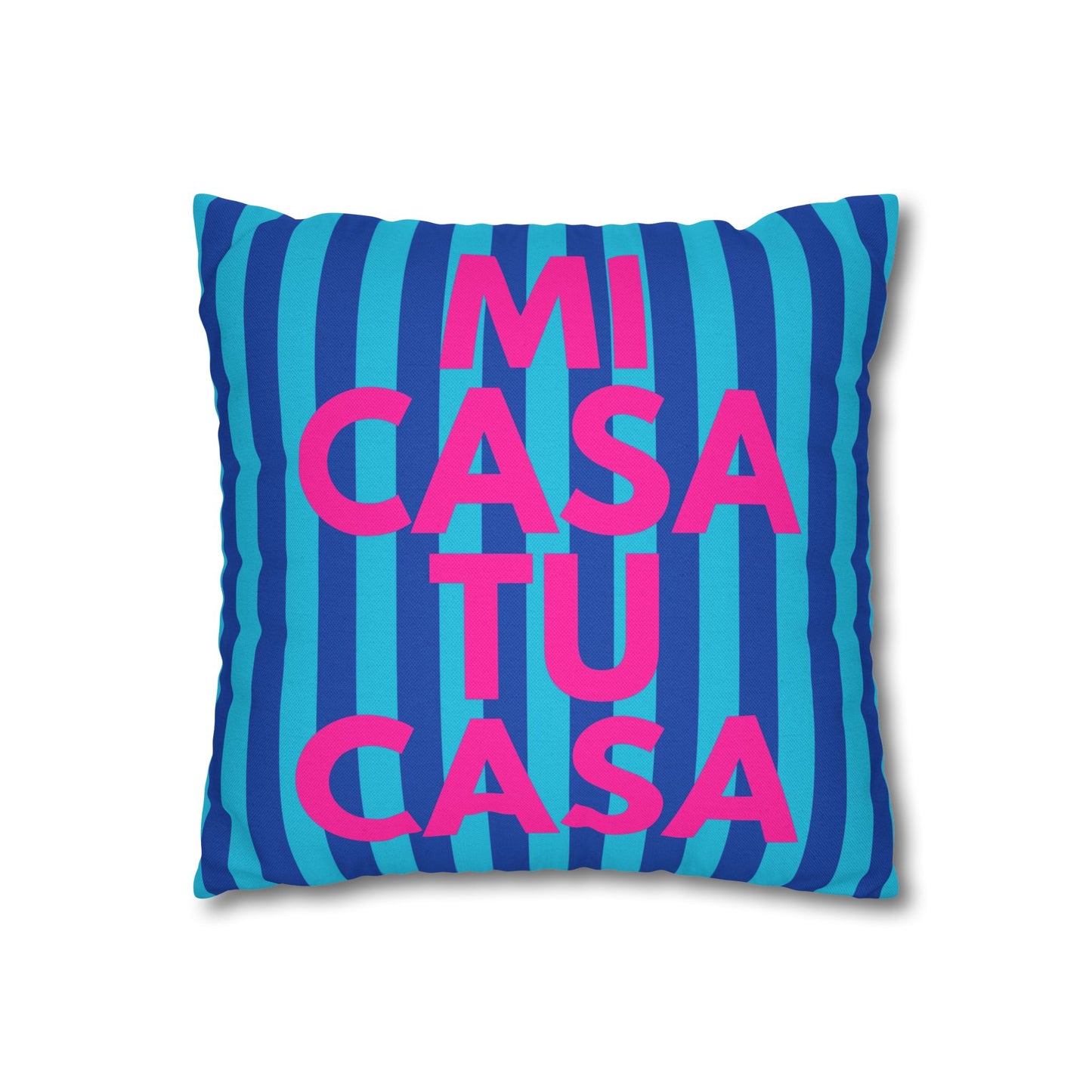 Mi Casa Tu Casa Pillow Cover